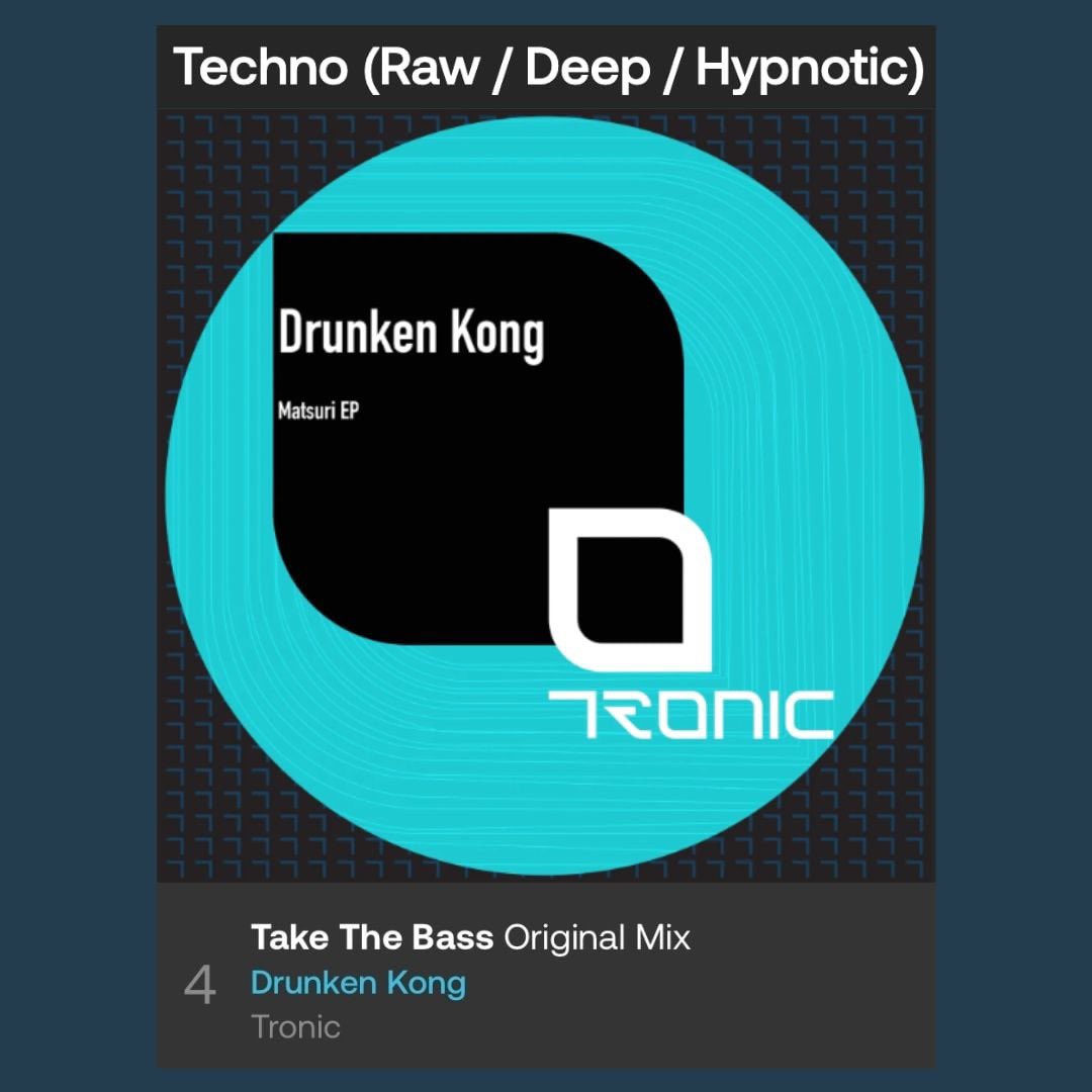DRUNKEN KONG (@drunken_kong) on Twitter photo Drunken Kong - Take The Bass ranked 4th on the beatport techno chart🚀🚀
Thank you for the support🙏
beatport.com/release/matsur…
<a href="/tronicrecords/">Tronic Music</a>
#technomusic #chart Drunken Kong - Take The Bass ranked 4th on the beatport techno chart🚀🚀
Thank you for the support🙏
beatport.com/release/matsur…
<a href="/tronicrecords/">Tronic Music</a>
#technomusic #chart