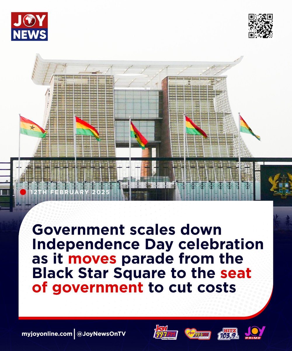 Joy997FM's tweet photo. Government scales down Independence Day celebration as it moves parade from the Black Star Square to the seat of government to cut costs.

#JoyNews https://t.co/8DnPRtGOMl