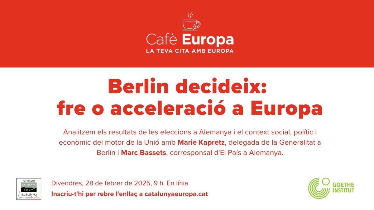 Fundació Catalunya Europa (@catalunyaeuropa) on Twitter photo ☕️ #CafèEuropa 🇪🇺
Quins escenaris s’obren per al futur de la locomotora europea després de les eleccions?
En parlarem amb Marie Kapretz, delegada de <a href="/Katalonien_DE/">Vertretung Katalonien in Deutschland</a>, i @MarcBassets, corresponsal d'<a href="/el_pais/">EL PAÍS</a> a Alemanya.
🤝 <a href="/GIBarcelona/">Goethe-Institut BCN</a>
🗓️ 28 de febrer
ja.cat/cafeeuropafebr… ☕️ #CafèEuropa 🇪🇺
Quins escenaris s’obren per al futur de la locomotora europea després de les eleccions?
En parlarem amb Marie Kapretz, delegada de <a href="/Katalonien_DE/">Vertretung Katalonien in Deutschland</a>, i @MarcBassets, corresponsal d'<a href="/el_pais/">EL PAÍS</a> a Alemanya.
🤝 <a href="/GIBarcelona/">Goethe-Institut BCN</a>
🗓️ 28 de febrer
ja.cat/cafeeuropafebr…