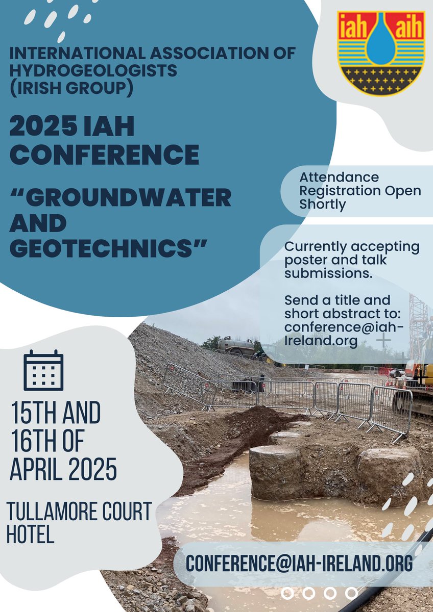 IAH_Ireland's tweet image. 📢 Call for Abstracts!
The 2025 IAH Conference on Groundwater & Geotechnics is happening April 15-16 in Tullamore!
We’re accepting talk & poster submissions—email conference@iah-Ireland.org.
Registration opens soon!
#IAH2025 #Hydrogeology #Geotechnics #Groundwater