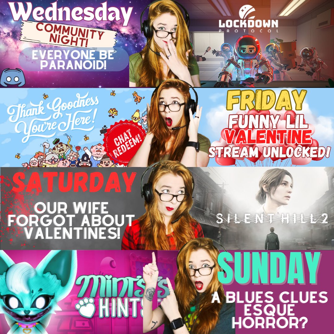 R3DxVelvet's tweet image. THIS WEEK!! 🤩🤩🤩

TONIGHT: COMMUNITY NIGHT! Everyone’s paranoid in #lockdownprotocol 🤣

FRI: ❤️VALENTINES STREAM UNLOCKED!❤️

SAT: our wife forgot about valentines in #SILENTHILL2 🤣👻

SUN: blue clues meets horror in #mintshints 😮
#gaming #streamer