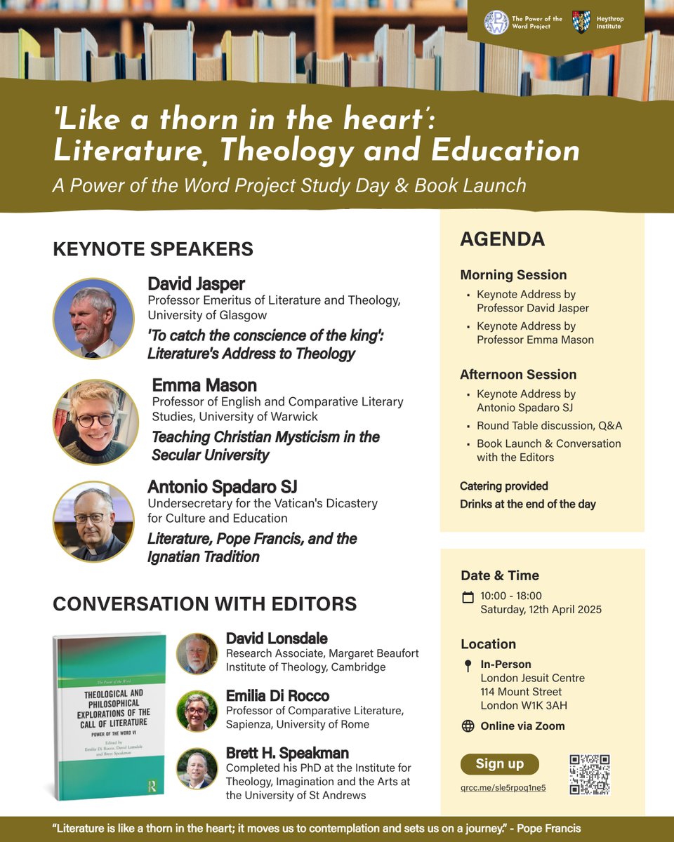 London Jesuit Centre (@londonjesuit) on Twitter photo 📖✨ Power of the Word Study Day brings together scholars, writers, and theologians to explore ‘the Word’ in literature, theology, philosophy, ethics and more!
🗓️ Saturday 12 April 2025 
📍 Online & In-person
⏳ 10 am - 6 pm
🔗 Register: qrcc.me/sle5rpoq1ne5
#PowerOfTheWord 📖✨ Power of the Word Study Day brings together scholars, writers, and theologians to explore ‘the Word’ in literature, theology, philosophy, ethics and more!
🗓️ Saturday 12 April 2025 
📍 Online & In-person
⏳ 10 am - 6 pm
🔗 Register: qrcc.me/sle5rpoq1ne5
#PowerOfTheWord