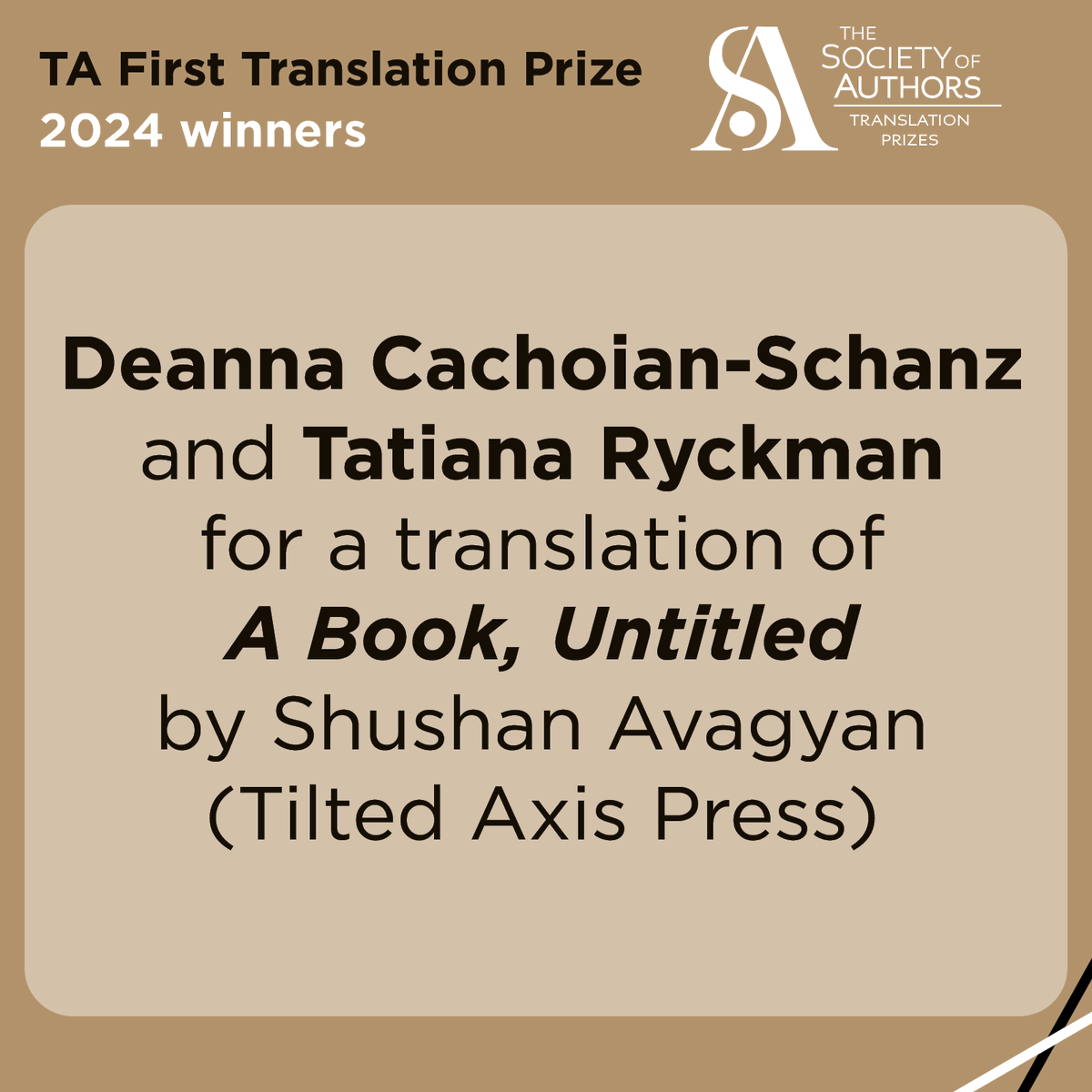 Congrats to the winners of the 2024 TA First Translation Prize for a debut translation into English published in the UK and Ireland. <a href="/dees_is_it/">Deanna Cachoian-Schanz</a> &amp; editor Tatiana Ryckman for A Book, Untitled by Shushan Avagyan (Eastern Armenian) (TiltedAxisPress)
#TranslationPrizes <a href="/danielhahn02/">Daniel Hahn</a>