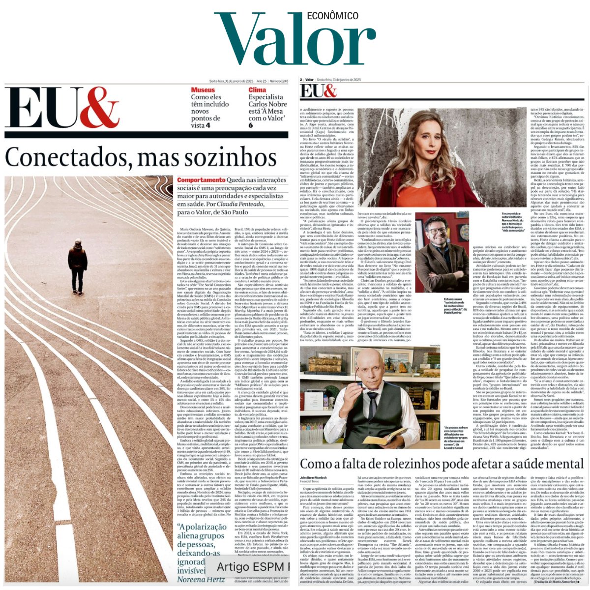 I’m delighted to be featured in Brazil’s leading financial newspaper, Valor Econômico discussing one of the most urgent issues of our time - the loneliness epidemic and its profound impact on mental health, society, and the future of human connection.