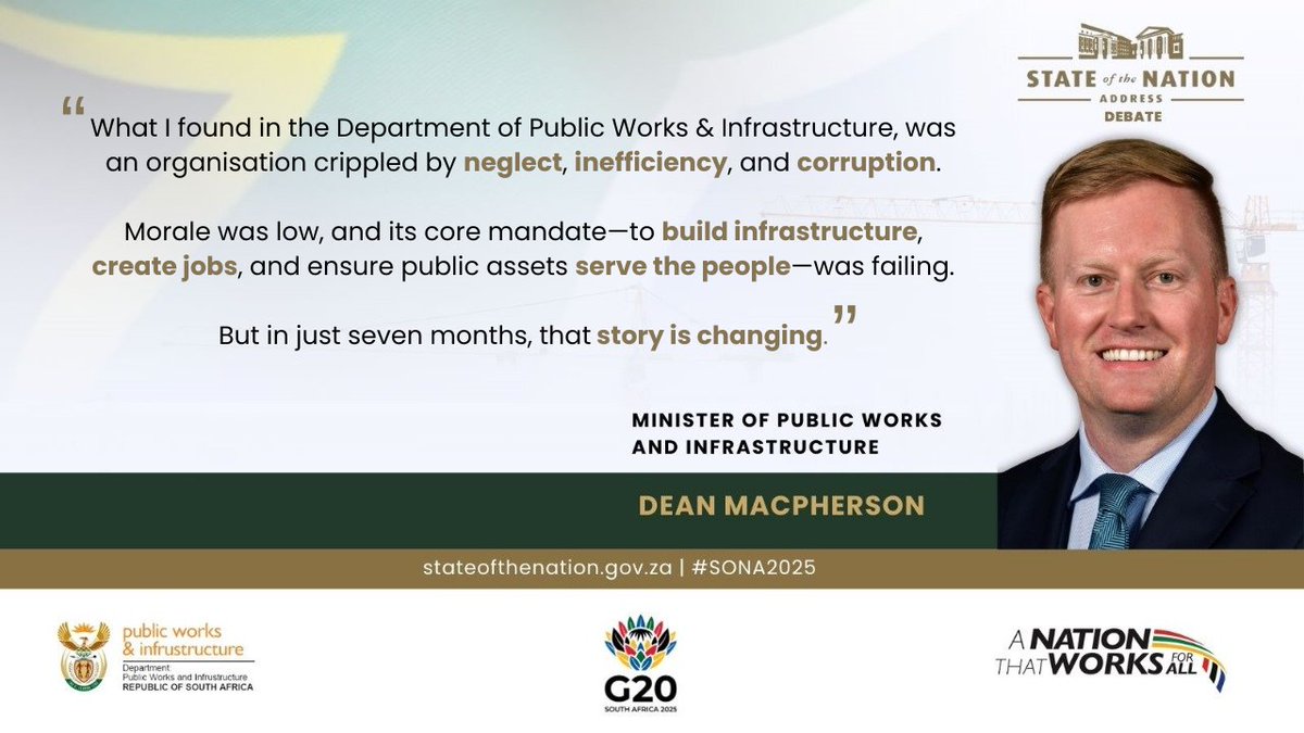DeanMacpherson's tweet image. In just seven months, we have started to change the story of the Department of Public Works & Infrastructure. #SONADebate 🇿🇦