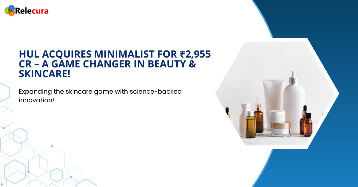 Relecura's tweet image. HUL acquires Minimalist for ₹2,955 Cr! 💰 A major step to expand its beauty portfolio with science-backed skincare. The Indian beauty market is heating up! 🔥

Analyze company portfolios or manage your own with Relecura!

#MergersAndAcquisitions #Relecura #IPAnalytics