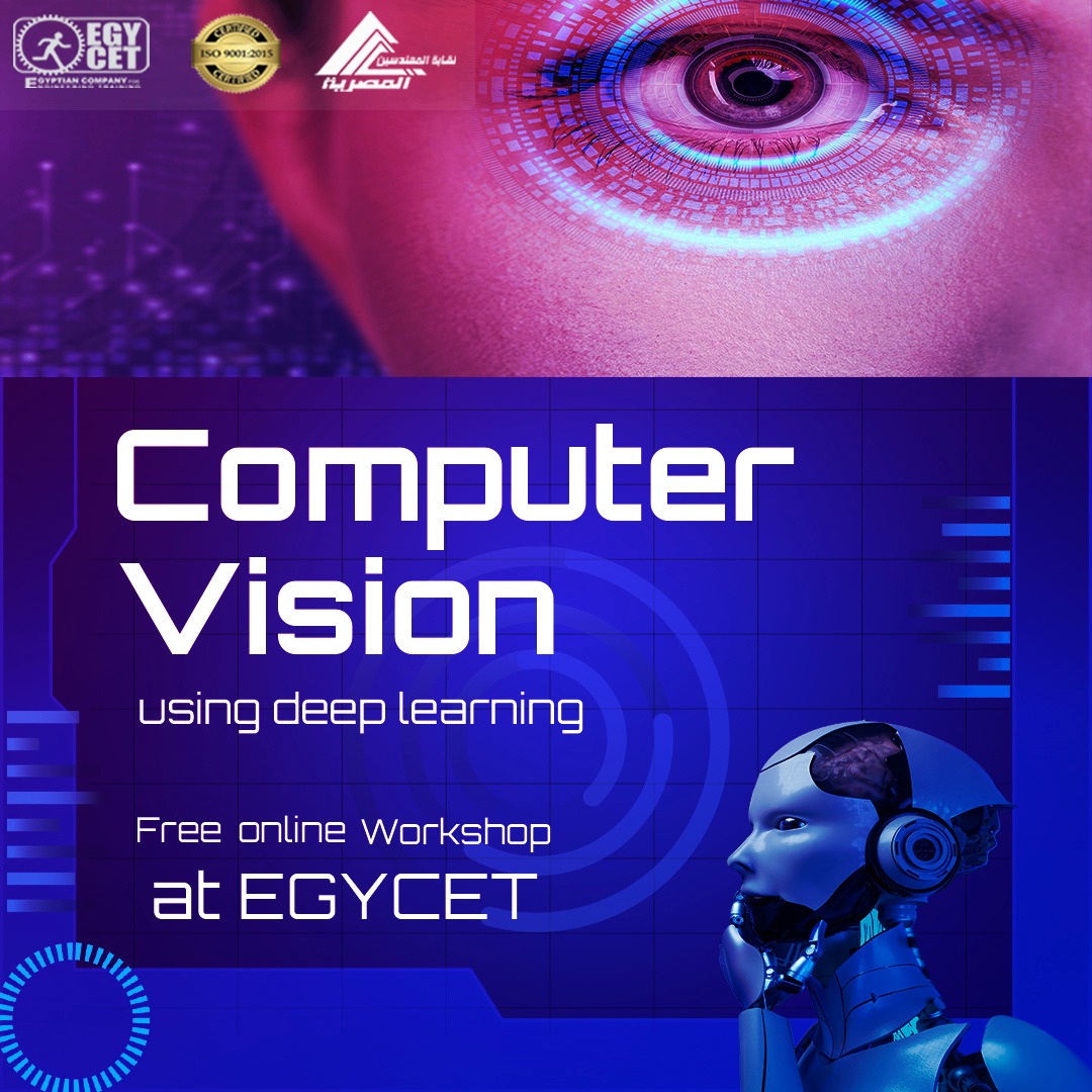 EGY_CET's tweet image. Free Computer vision workshop
+201032807407
#computer_vision
#artificial_intelligence