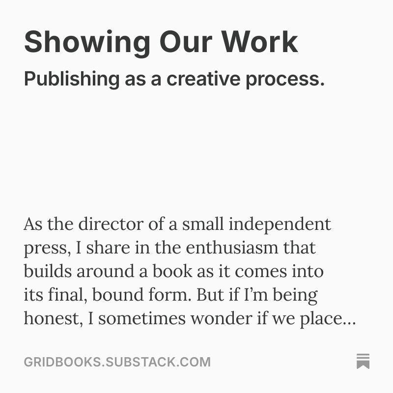 grid_books's tweet photo. We will be continuing our mission in publishing creative work that springs from the margins on Substack!

Head over to our newly published page to learn about the in-depth process of publication, from beginning to end, in our series "Showing Our Work."

https://t.co/2P0biC09SV https://t.co/isGcjlSGXj
