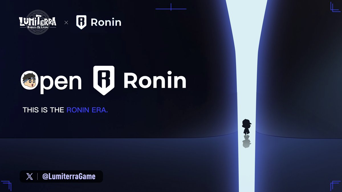 🟢 Ronin is open. <a href="/Ronin_Network/">Ronin</a>    

🚀 THIS IS THE RONIN ERA!   

🔥 A new frontier for Web3 gaming begins—and Lumiterra is growing with it. ⚡
   
The future is here. More builders, more possibilities. Are you ready? 🎮✨#OpenRonin