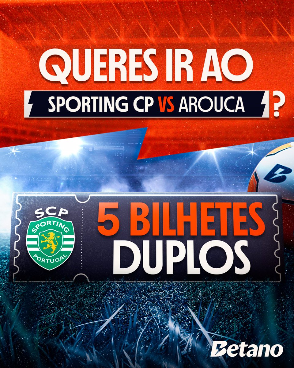 Temos 5️⃣ bilhetes duplos para o @sportingcp 🆚 Arouca! Para ganhares, só tens de:

👉 Seguir a <a href="/Betano_PT/">Betano Portugal 🔞</a>
👉 Like, RT e marcar 3 amigos

📌 Termina dia 14/02 às 15h00. Anunciamos os vencedores até às 16h00.