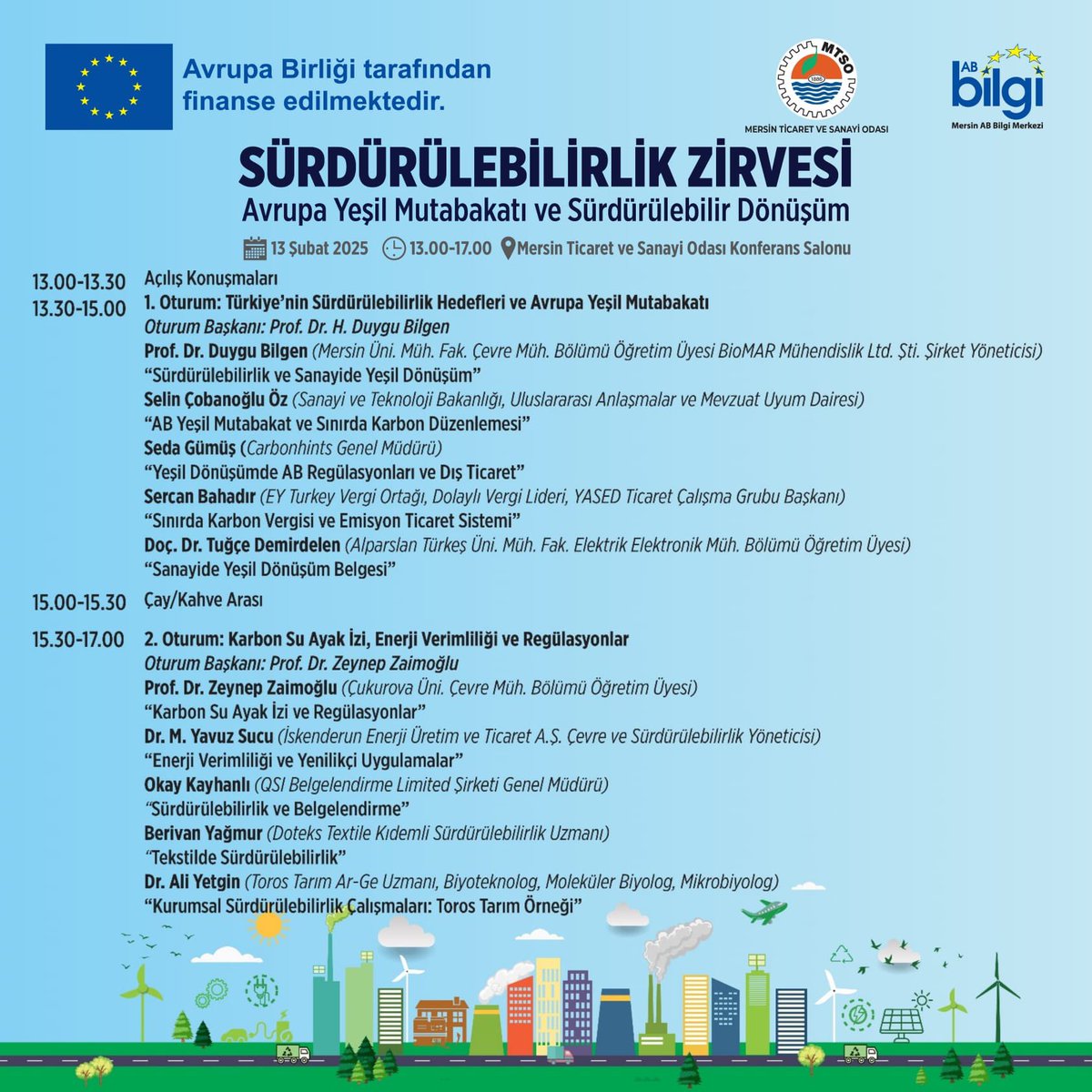 📣 “Sürdürülebilirlik Zirvesi: Avrupa Yeşil Mutabakatı ve Sürdürülebilir Dönüşüm” konulu etkinlik Mersin Ticaret ve Sanayi Odası AB Bilgi Merkezi tarafından 13.02.2025 Perşembe günü saat 13:00’de MTSO’da düzenlenecektir. 
🔗 Detay&amp;Kayıt: bit.ly/4aB3Cl2  
#greendealeu