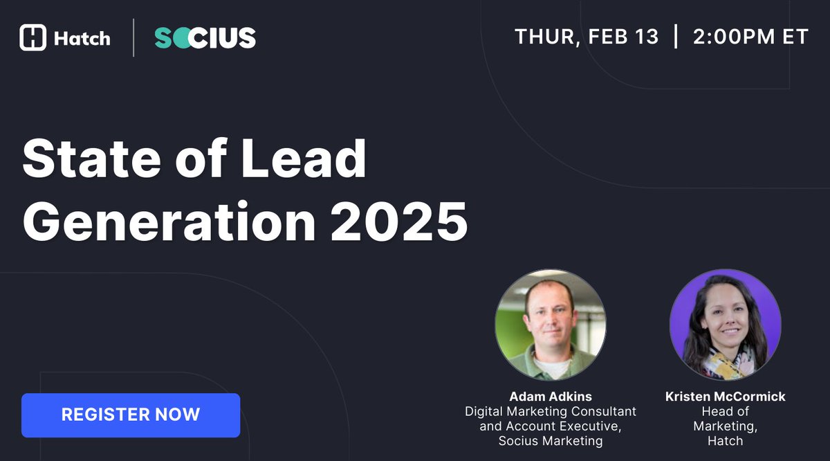 ⏳ WEBINAR TOMORROW: State of Leads 2025 ⏳

The future of lead gen is here—are you ready? Join Hatch and Socius as we break down lead gen in 2025.

📅 TOMORROW, Feb 13
⏰ 2pm ET

Secure your spot now! 🔗bigmarker.pulse.ly/eqwkka0f76