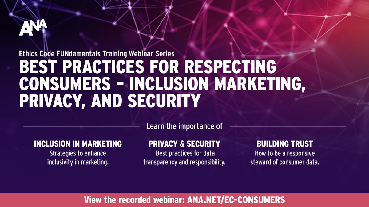 Join ANA Ethics Code series! Support your brand's growth through accountable and ethical marketing strategies, developed and inspired by your peers. Learn best practices for #inclusivemarketing #dataprivacy #security ana.net/miccontent/sho…