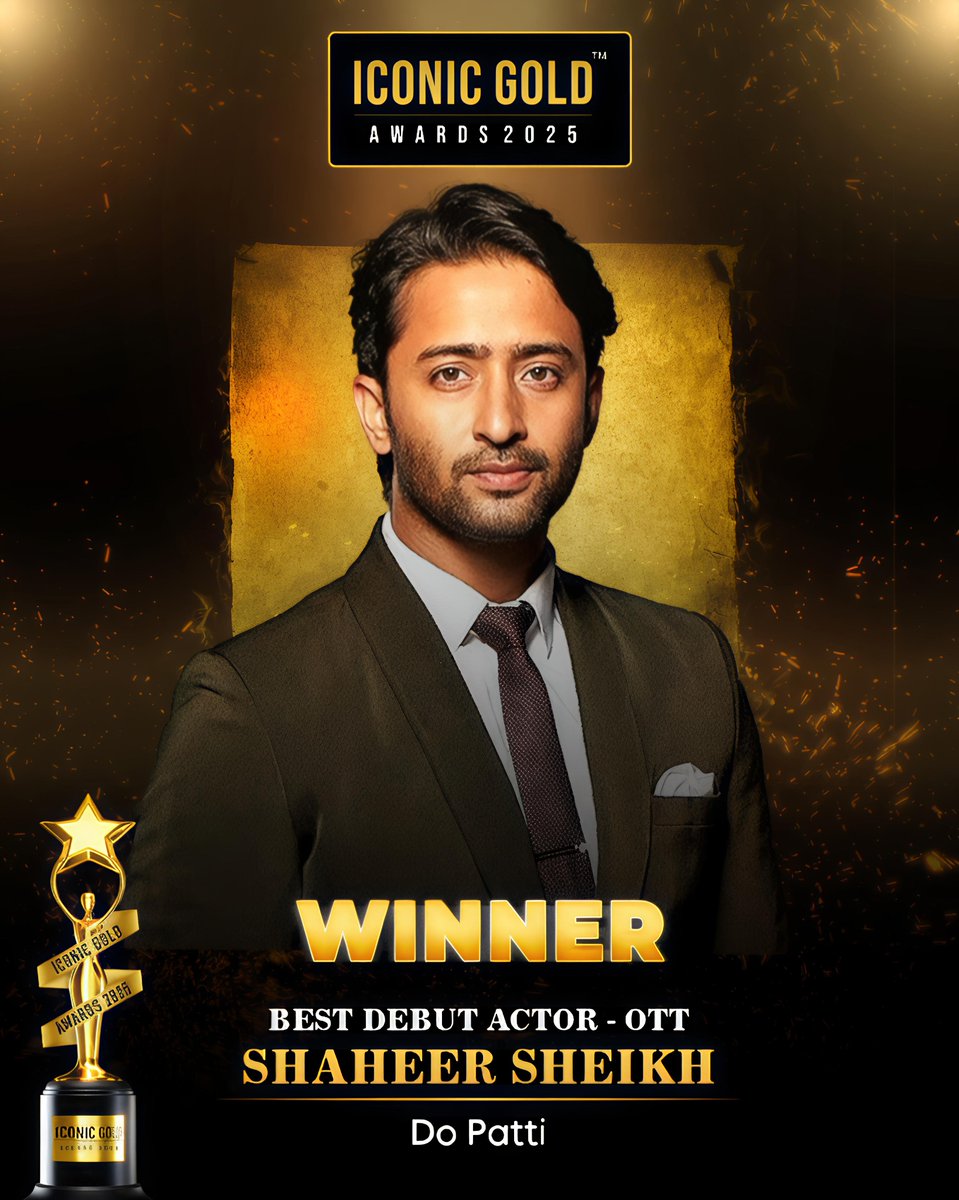 IconicGoldAward's tweet photo. "Congratulations to Shaheer Sheikh for winning 'Best Debut Actor - OTT' at the Iconic Gold Awards 2025 for Do Patti! A phenomenal performance marking a remarkable debut. Wishing him many more successes ahead!

@Shaheer_S 
 #IconicGoldAwards2025 #ShaheerSheikh #BestDebutOTT" https://t.co/p5XZWRkaIu