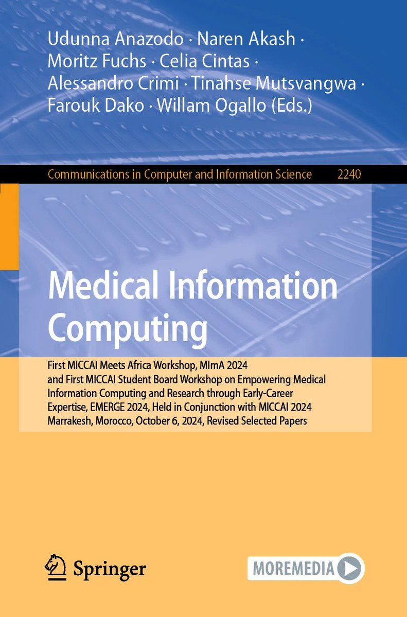 Very glad to contribute to this book with our paper print. 
Huge thanks to <a href="/RTFMCelia/">Celia Cintas</a>  and <a href="/girmawAT/">Girmaw Abebe Tadesse</a> .  Thanks to the organizers for bringing MICCAI24 to Africa and for bringing Africa to MICCAI as well, through their unwavering support from dedicated workshops and travel grants.