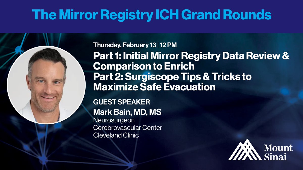 Mount Sinai Neurosurgery (@mountsinaineuro) on Twitter photo THURSDAY! Join <a href="/MountSinaiNeuro/">Mount Sinai Neurosurgery</a> for the Mirror Registry ICH Grand Rounds with guest speaker <a href="/bainmd/">Mark Bain, MD, MS</a> from <a href="/CleClinicNS/">Cleveland Clinic Neurosurgery</a>! Excited to learn! Join 12-1 pm on Zoom: bit.ly/3Pytl3W THURSDAY! Join <a href="/MountSinaiNeuro/">Mount Sinai Neurosurgery</a> for the Mirror Registry ICH Grand Rounds with guest speaker <a href="/bainmd/">Mark Bain, MD, MS</a> from <a href="/CleClinicNS/">Cleveland Clinic Neurosurgery</a>! Excited to learn! Join 12-1 pm on Zoom: bit.ly/3Pytl3W