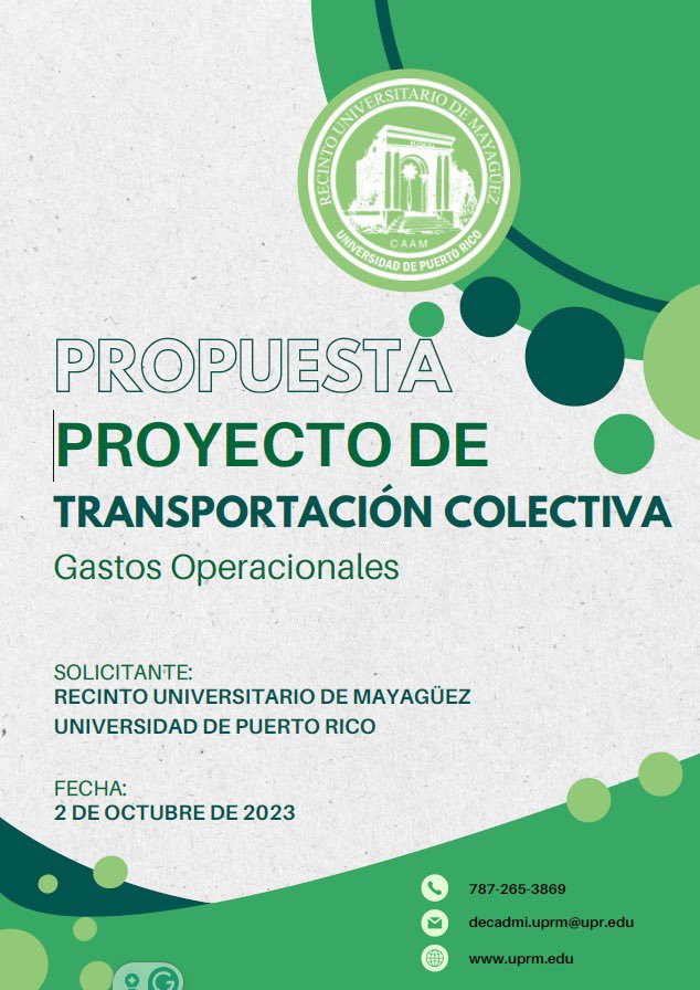 El Decanato de Administración anuncia la otorgación de $2,776,703.00, por parte de la Administración Federal de Transporte para la operación del Sistema de Transporte Colectivo y mejoras al Taller de Mantenimiento del Departamento de Edificios y Terrenos.