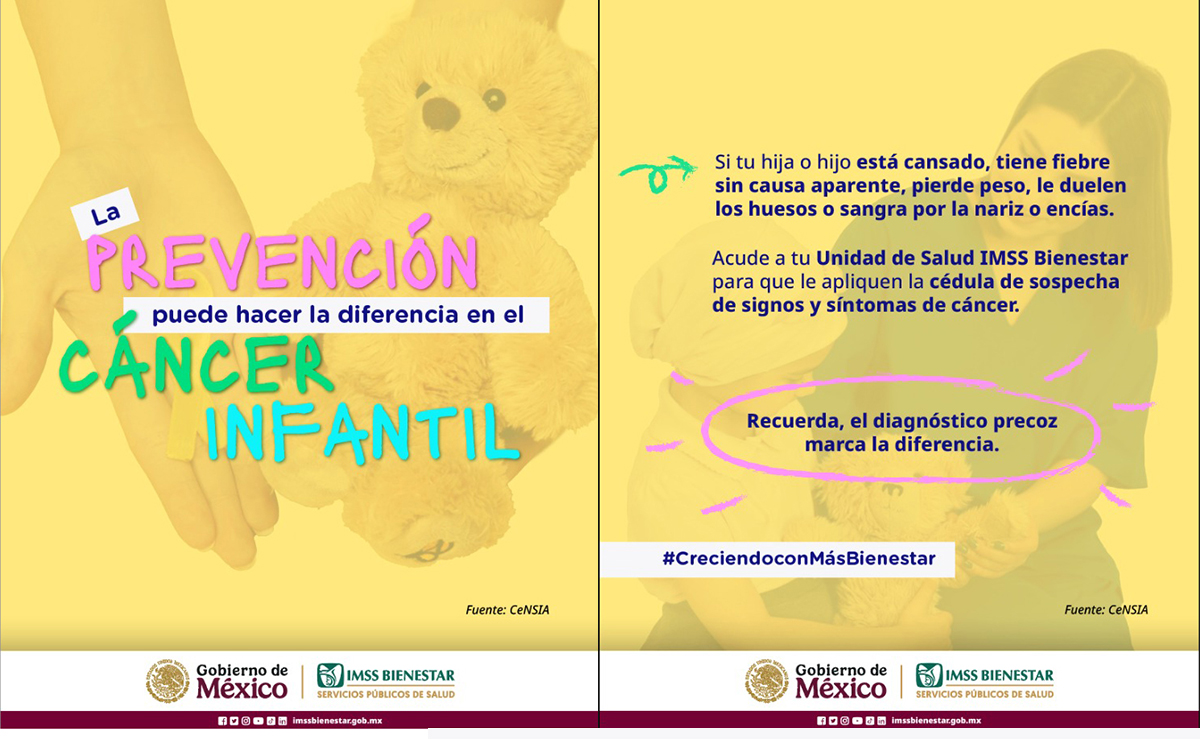 La prevención puede hacer la diferencia en el #CáncerInfantil. Si tu hijo o hija está cansado, tiene fiebre sin causa aparente, pierde peso, le duelen los huesos o sangra por la nariz o encías, acude a tu Unidad de Salud #IMSSBienestar 
#CreciendoconMásBienestar