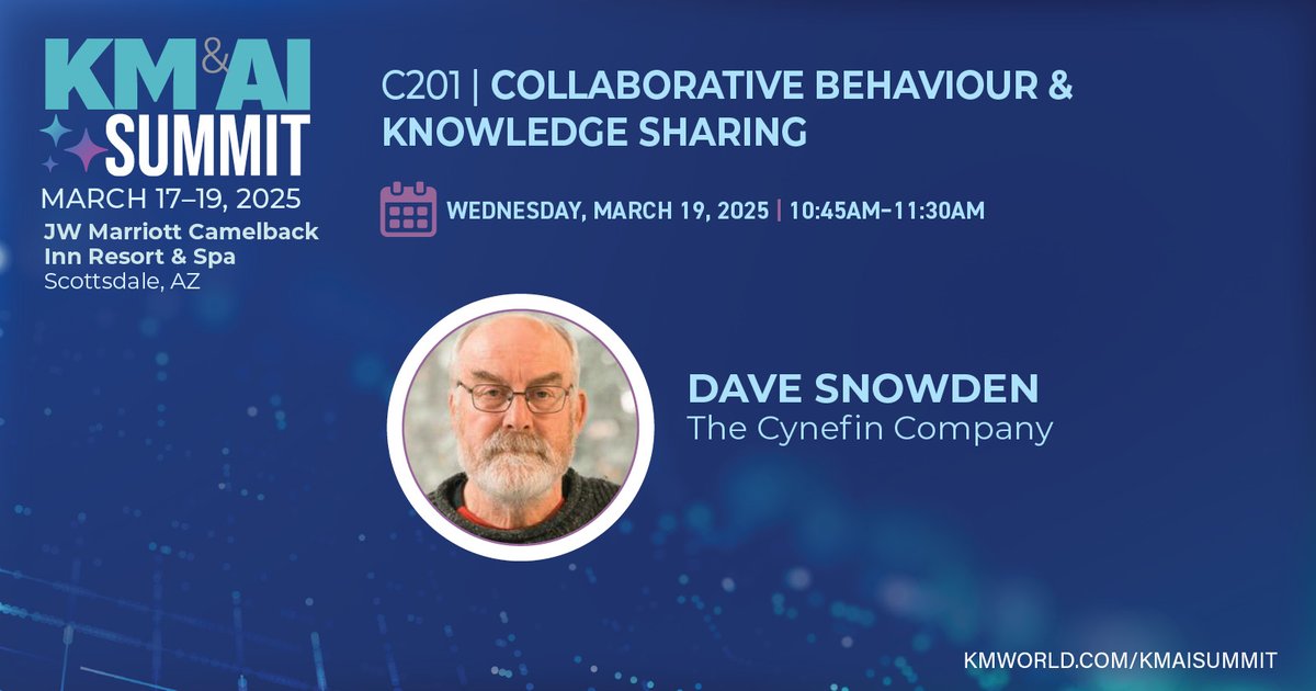 KMWorld (@kmworld) on Twitter photo Join Dave Snowden, <a href="/snowded/">ᗪᗩᐯᕮ SᑎOᗯᗪᕮᑎ 🏴 🇪🇺</a>, <a href="/TheCynefinCo/">The Cynefin Company</a>, as he explores collaborative behavior in KM communities and how shared identities shape knowledge sharing at #KMAISUMMIT! 💬Register before February 14 using code SOC25 for early bird pricing! secure.infotoday.com/RegForms/KMAIS… Join Dave Snowden, <a href="/snowded/">ᗪᗩᐯᕮ SᑎOᗯᗪᕮᑎ 🏴 🇪🇺</a>, <a href="/TheCynefinCo/">The Cynefin Company</a>, as he explores collaborative behavior in KM communities and how shared identities shape knowledge sharing at #KMAISUMMIT! 💬Register before February 14 using code SOC25 for early bird pricing! secure.infotoday.com/RegForms/KMAIS…