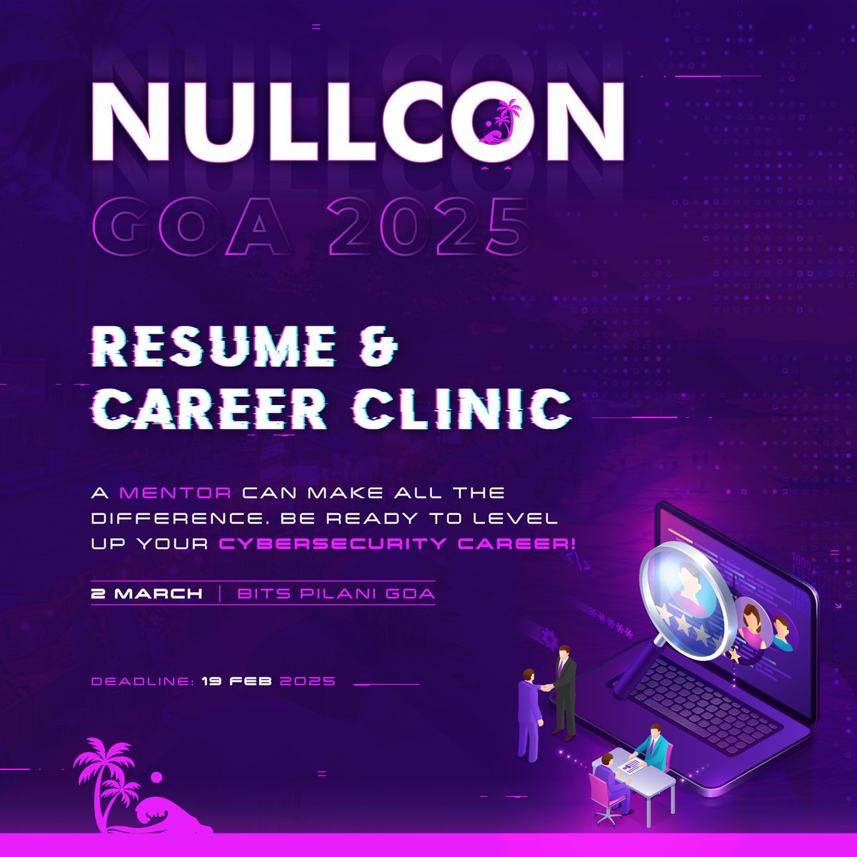 nullcon's tweet image. A winning resume is just the beginning ✨👔 Get the insights you need to succeed in the cybersecurity industry with our Resume and Career Clinic! 

Submit before 19th February 2025
Apply Now: nullcon.net/goa-2025/resum…

#infosecprofessionals #careerguidance #NullconGoa2025