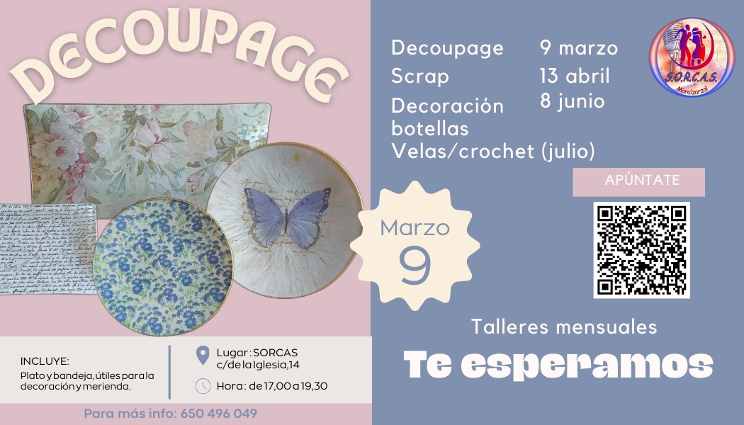 ¡Nuevo taller en SORCAS! 
Decoupage el 9 de Marzo.
Scrap el 13 de abril.
Decoración de botellas, velas, crochet, el 8 de junio.
#moralzarzal #tallerescreativos