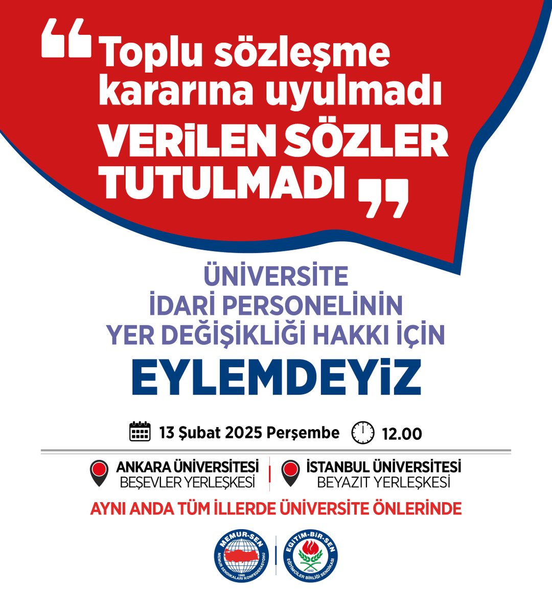 Toplu sözleşme kararı ve verilen sözlere rağmen üniversite idari personelinin yer değişikliği hakkının teslim edilmeyişini protesto etmek, sorunun ulaştığı can yakıcı boyutları göstermek ve çözüm talebimizi haykırmak için eylemdeyiz.

13 Şubat Perşembe günü saat 12.00’de