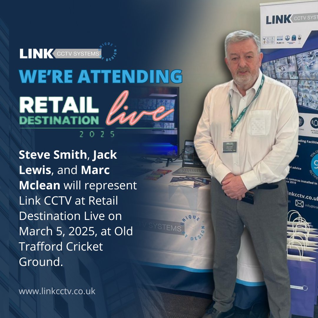 💡Exciting news! Link CCTV Systems Ltd will be attending Retail Destination Live this March!

👋 Be sure to stop by and meet the Link team! See you the

#LinkCCTV hashtag#RetailDestinationLive hashtag#RetailSecurity hashtag#InnovationInRetail