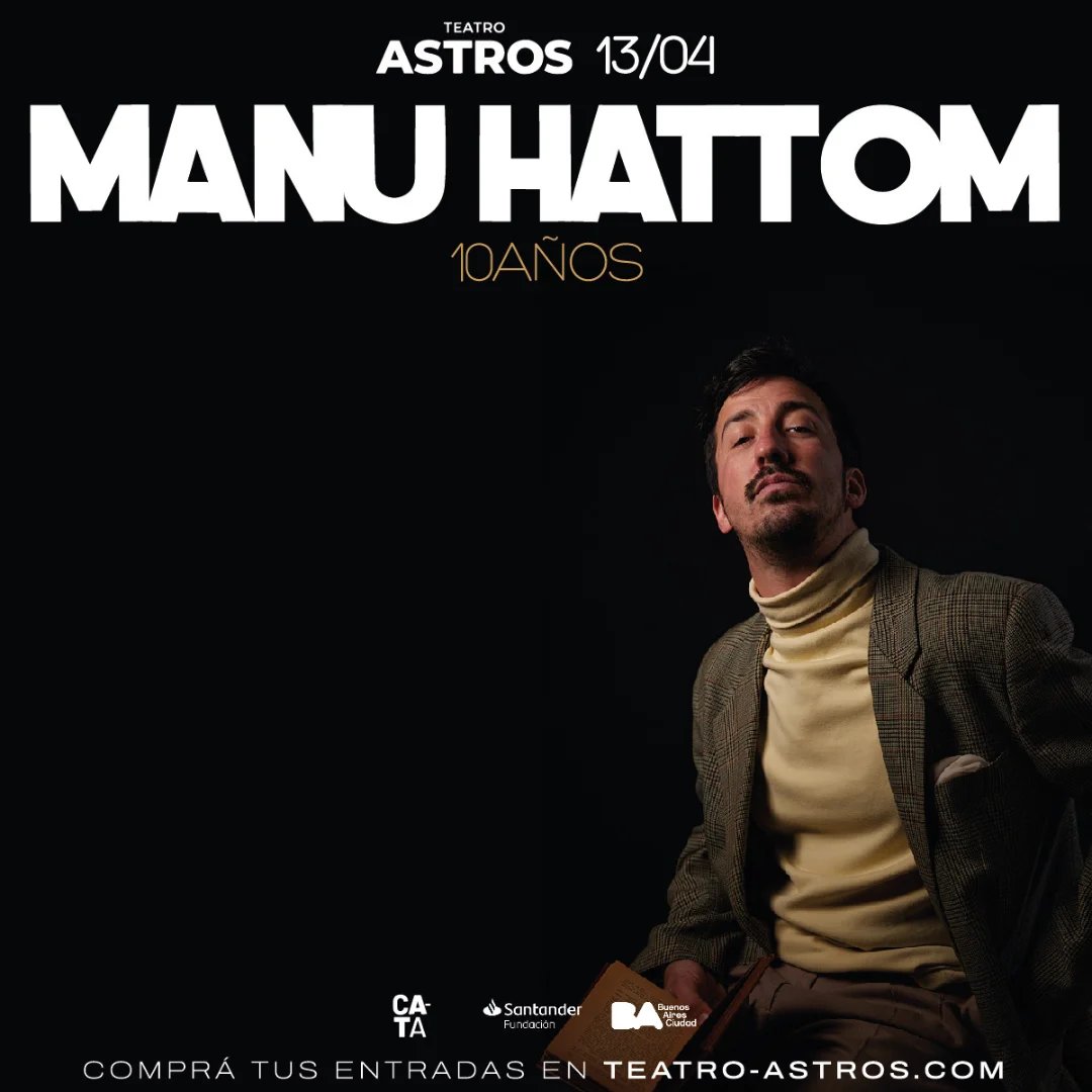 Hay que ir a ver a <a href="/manu_hattom/">Manu Hattom</a> en el Astros. 10 años. La info en <a href="/LANACION/">LA NACION</a>.
lanacion.com.ar/cartelera-de-t…
