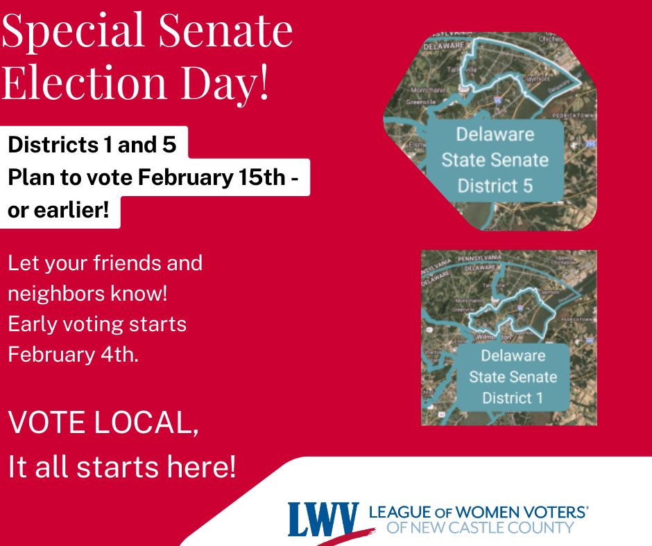 There is a special election this Saturday Feb 15, 2025, in Delaware State Senate Districts 1 and 5 (northern New Castle County). Find full information at elections.delaware.gov