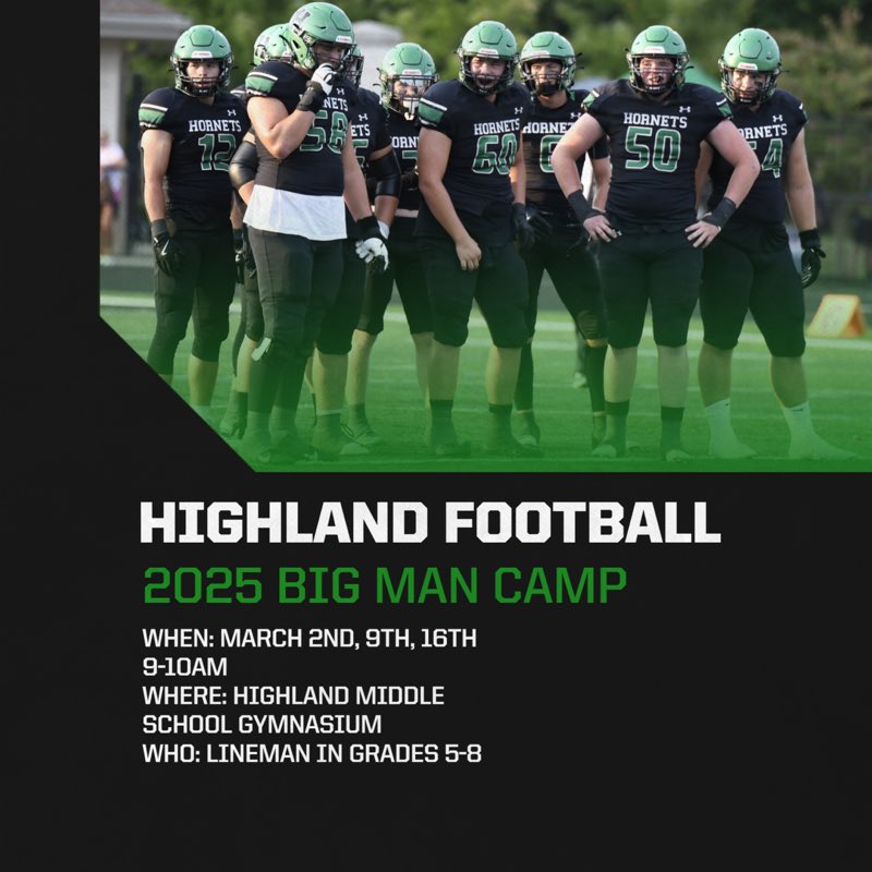 Highland Football- We are hosting a Big Man Camp for all Offensive and Defensive linemen in Grades 5-8