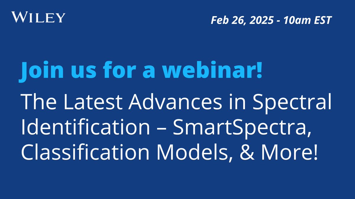 WileySTEM's tweet image. 🔍 Struggling to identify unknown spectra? Discover the latest tools and techniques to enhance your spectral analysis workflow! 

📅 Date: February 26, 2025 
🕒 Time: 10 am EST 

ow.ly/f6R950USvvc

#SpectralAnalysis #Webinar #KnowItAll #SmartSpectra #AnalyticalChemistry
