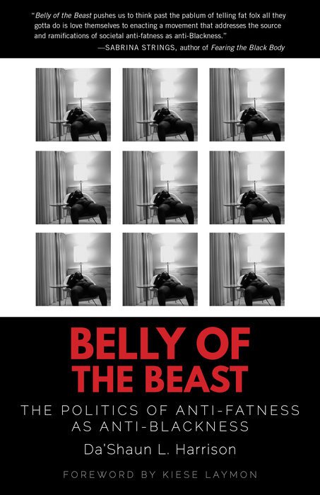 with body fascism on the rise, it is even MORE important to read / listen to Da'Shaun L. Harrison's 'Belly of the Beast: The Politics of Anti-Fatness as Anti-Blackness'

(s/o to challah for the Alt Text)

bookshop.org/p/books/belly-…