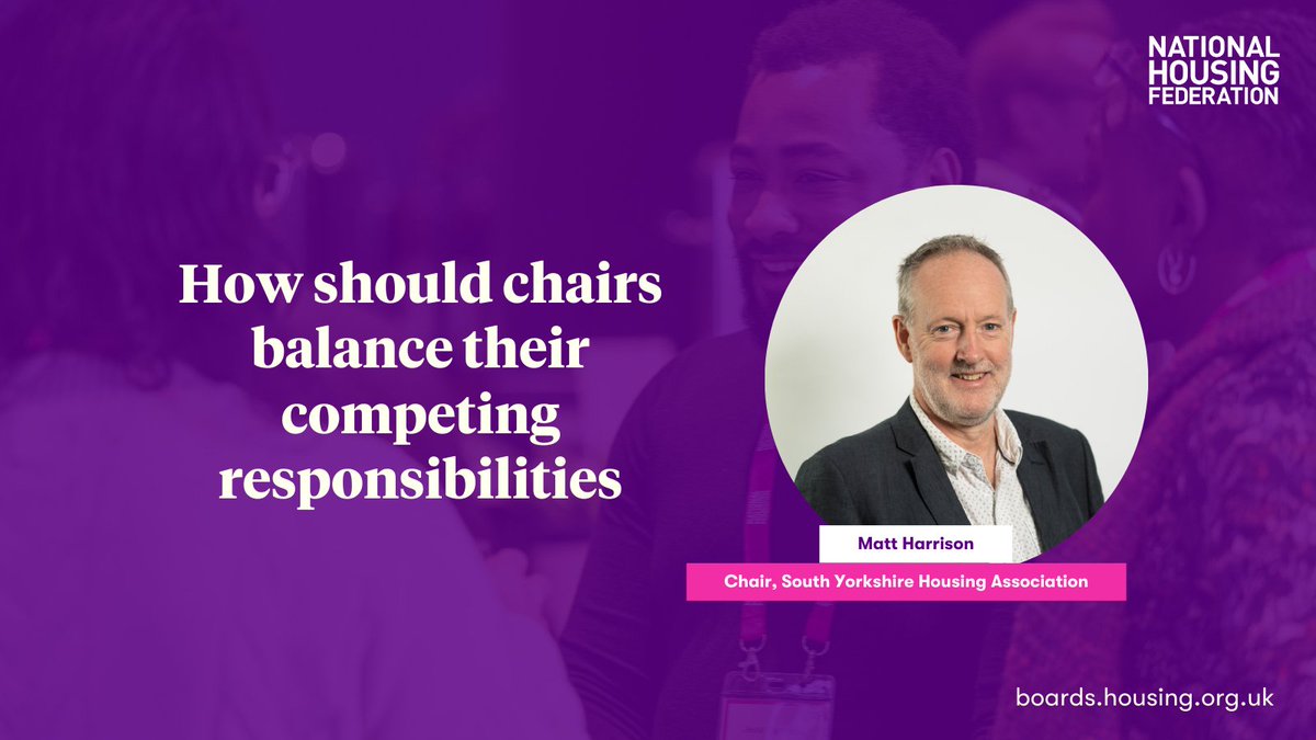 Finally Matt Harrison, Chair of <a href="/SYorksHA/">South Yorkshire Housing Association</a> spoke about how chairs should balance their competing responsibilities.

Read 👉 boards.housing.org.uk/blog/how-shoul…