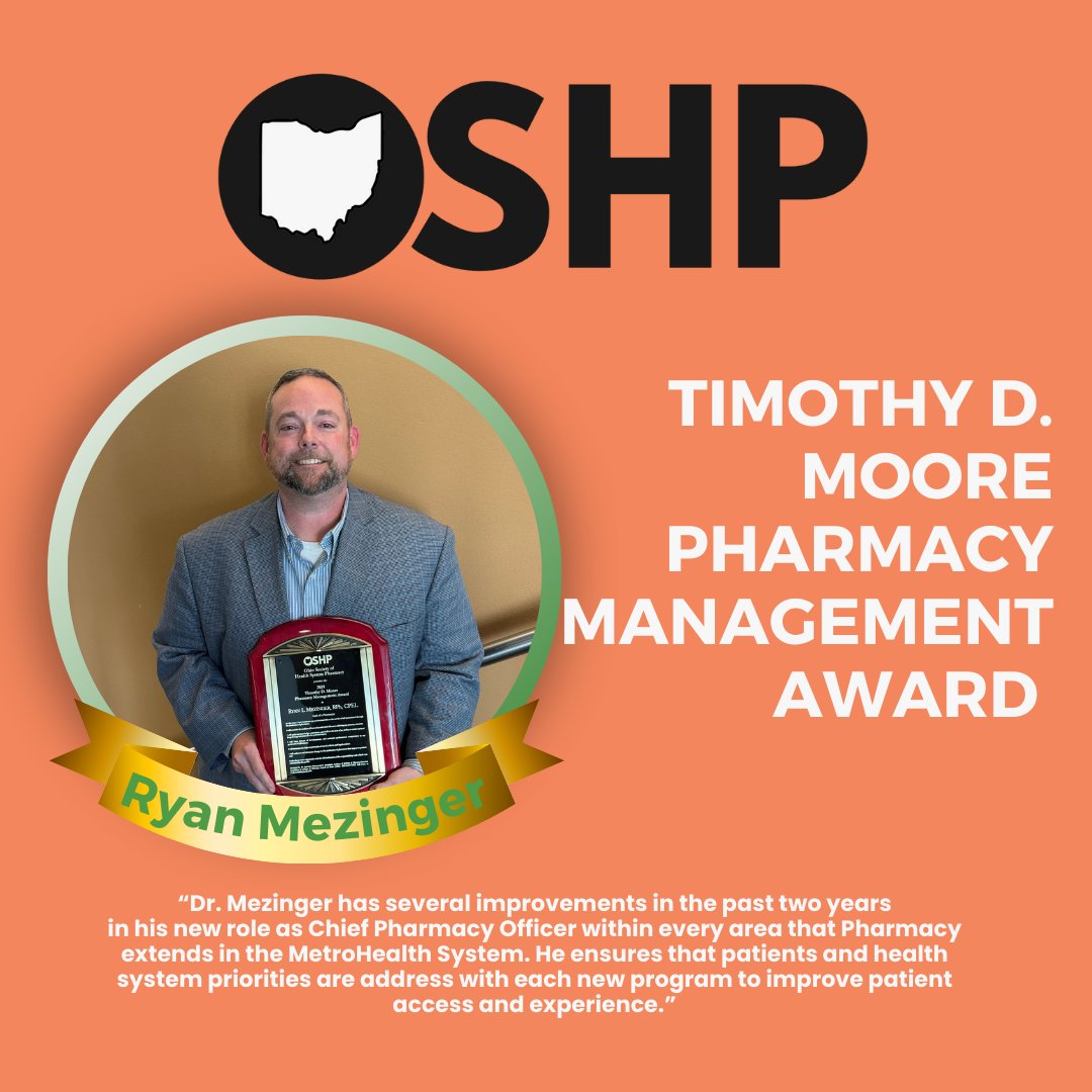 Congratulations to Ryan Mezinger - the Timothy D. Moore Pharmacy Management  Award winner for 2024! Ryan currently serves as the Chief Pharmacy Officer at MetroHealth and has been instrumental in growing pharmacy services. Congrats again to Dr. Mezinger!