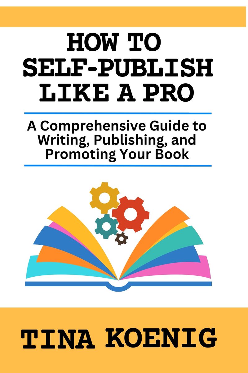TinaKoenig's tweet photo. My book How To Self-Publish Like A Pro is now just .99 on Kindle. #selfpublishing #publishing  Get it here: https://t.co/3pzzXRlZD9 https://t.co/VjK0toKZPS