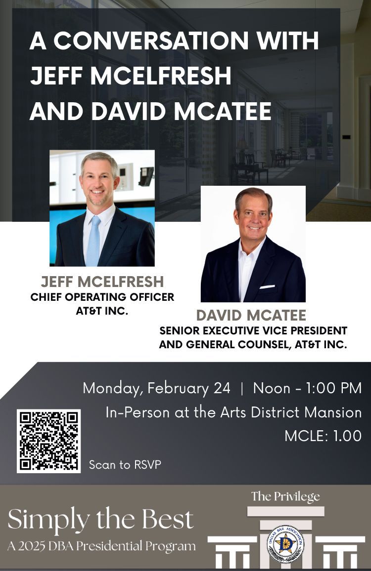DallasBarAssoc's tweet photo. RSVP now for February 24, Noon, at the Arts District Mansion for: A Conversation with Jeff McElfresh and David McAtee of AT&amp;T. You don't want to miss it! https://t.co/qIcrYWGxfi  #DBA2025 #Simplythebest https://t.co/0MYNwEq77G