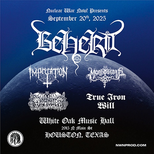 Tickets are going fast!  More than half sold!
Saturday 9/20/25
Beherit (Finland)
Imprecation (Houston)
Morbosidad (San Antonio)
Unholier (Houston/Monterrey)
True Iron Will (Austin)
White Oak Music Hall
ticketmaster.com/event/3A006242…