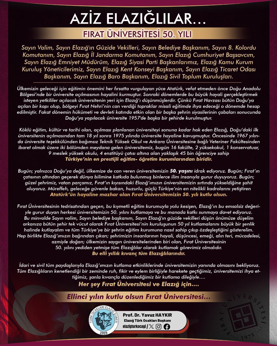 AZİZ ELAZIĞLILAR…
⬇️ Bugün; güzel şehrimiz, vatan parçamız, Fırat’ın kıyısındaki Elazığ’ımızın üniversitemizin sırtında yükseldiğine şahit oluyoruz. Müreffeh, geleceğe güvenle bakan, huzurlu, güçlü Türkiye’nin en nitelikli kadrolarını yetiştiren Atatürk’ün hayaline mazhar olan
