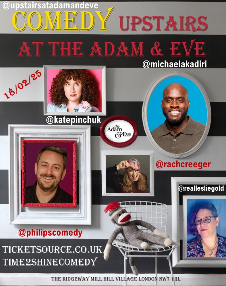 ComedyUpstairsAtTheAdamAndEve (@comedyupstairs) on Twitter photo Who needs romance when you can have a GSOH?
We're back at <a href="/AdamAndEveNW7/">Adam and Eve</a> on 18th Feb with a belated Valentine's Day gift - a lovely, funny show! This month's line up includes <a href="/MichaelAkadiri/">Michael ‘The Comedy Doc’ Akadiri</a>, <a href="/KatePinchuck/">Kate Pinchuck</a>, <a href="/PhilipsComedy/">Philip Simon - Stand Up Comedian</a>, Leslie Gold & resident host <a href="/RachCreeger/">Rachel Creeger</a>! <a href="/tixLondon/">What's On London (TicketSource)</a> Who needs romance when you can have a GSOH?
We're back at <a href="/AdamAndEveNW7/">Adam and Eve</a> on 18th Feb with a belated Valentine's Day gift - a lovely, funny show! This month's line up includes <a href="/MichaelAkadiri/">Michael ‘The Comedy Doc’ Akadiri</a>, <a href="/KatePinchuck/">Kate Pinchuck</a>, <a href="/PhilipsComedy/">Philip Simon - Stand Up Comedian</a>, Leslie Gold & resident host <a href="/RachCreeger/">Rachel Creeger</a>! <a href="/tixLondon/">What's On London (TicketSource)</a>