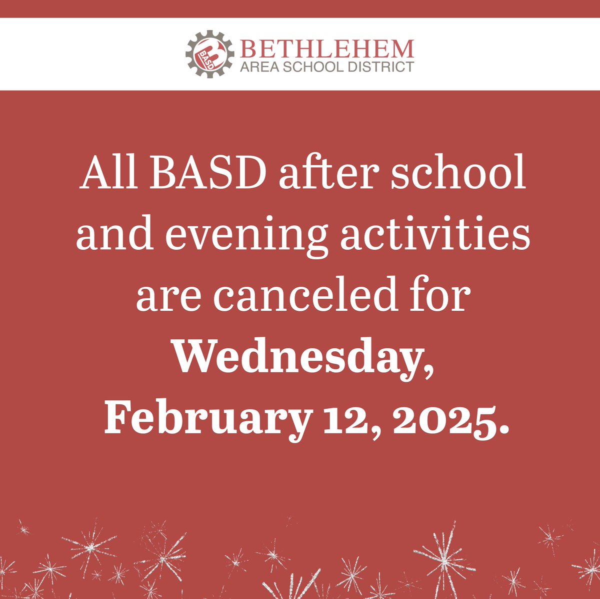 All BASD after school and evening activities are canceled for Wednesday, February 12, 2025.
