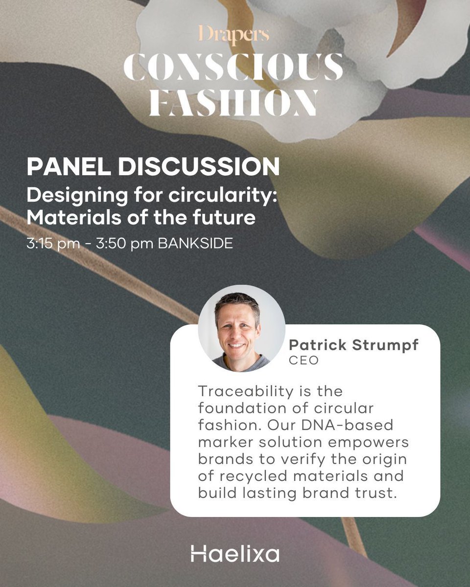 Haelixa at Drapers Conscious Fashion Summit 🍃 
Find us at our booth and join our CEO, Patrick Strumpf, as he takes the stage with industry change makers to discuss - Designing for Circularity: Materials of the Future.
See you there 🧬