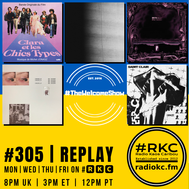 RadioKC's tweet photo. Coming up on #🆁🅺🅲
in #TheWelcomeShow
▂▂▂▂▂▂▂▂▂▂▂▂▂▂
EP #305 │ 2024 #REPLAY
▂▂▂▂▂▂▂▂▂▂▂▂▂▂

@MichelJonasz │ @jahscientist x Girondolini x @DJ_Kapazunda │ @deltasleep │ Cruelly │ Saint Clair

🆃🆄🅽🅴 📻 https://t.co/FmdGq0Logy https://t.co/qJg43AQs2Q
