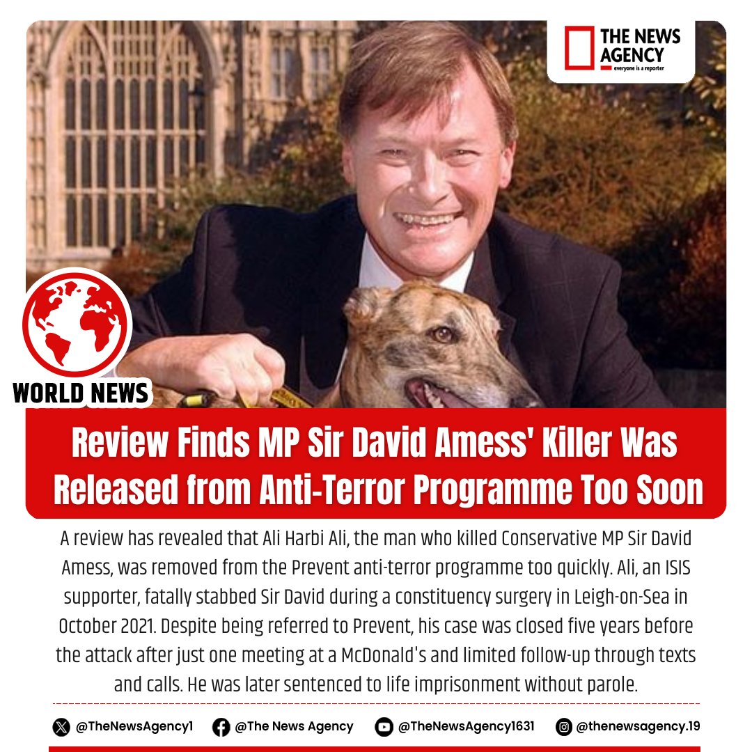 TheNewsAgency1's tweet image. #SirDavidAmess #AliHarbiAli #PreventProgramme #Terrorism #UKNews #ISIS #BreakingNews #Justice #Security #Radicalisation #CrimeNews #Politics #CounterTerrorism  @Keir_Starmer