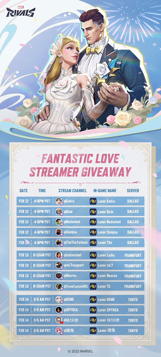 💝 We're pairing up with some amazing streamers this Valentine's Day to spread the love! 💝

Join 【Quick Match】during the respective time slots to match with a corresponding streamer to get a FREE Mister Fantastic &amp; Invisible Woman 60th Wedding Anniversary Bundle!
 
📅 On the