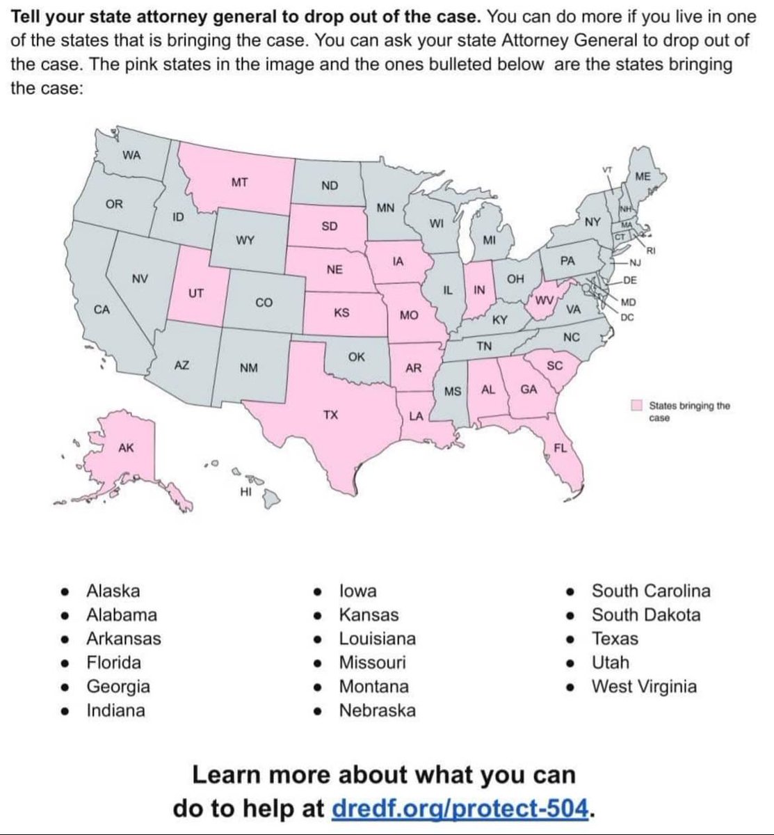 Section 504 of the Rehabilitation Act of 1973 is an American legislation that guarantees certain rights/ protection for people with disabilities. 
Well, 17 states are suing to eliminate Section 504. If you live in those states, contact your state AG. I’ll try to call as well.