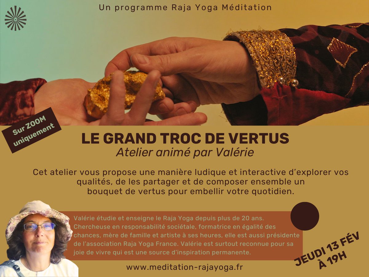 RajaYogaMedit's tweet image. Jeudi 13 fév à 19h
LE GRAND TROC DES VERTUS
En ligne uniquement

#meditation #résolutions #paix #activitegratuite #rajayoga #conférence #spiritualité #vertus

Toutes les infos + lien vers le direct:
bit.ly/3X0ZwNA

Tous nos programmes sur
meditation-rajayoga.fr