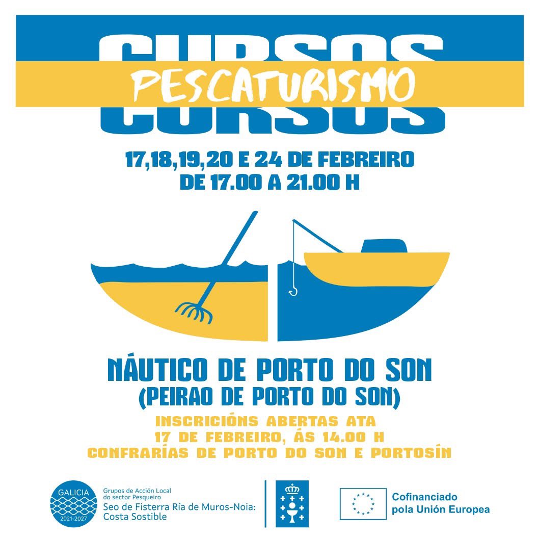 CURSO DE PESCATURISMO para profesionais de pesca en embarcación. Será os días 17, 18, 19, 20 e 24 de febreiro, de 17.00h a 21.00h, en el Náutico del <a href="/conportodoson/">Concello de Porto do Son</a>.
Inscricións: antes das 14.00h do día 17 de febreiro nas confrarías de Porto do Son ou de Portosín.