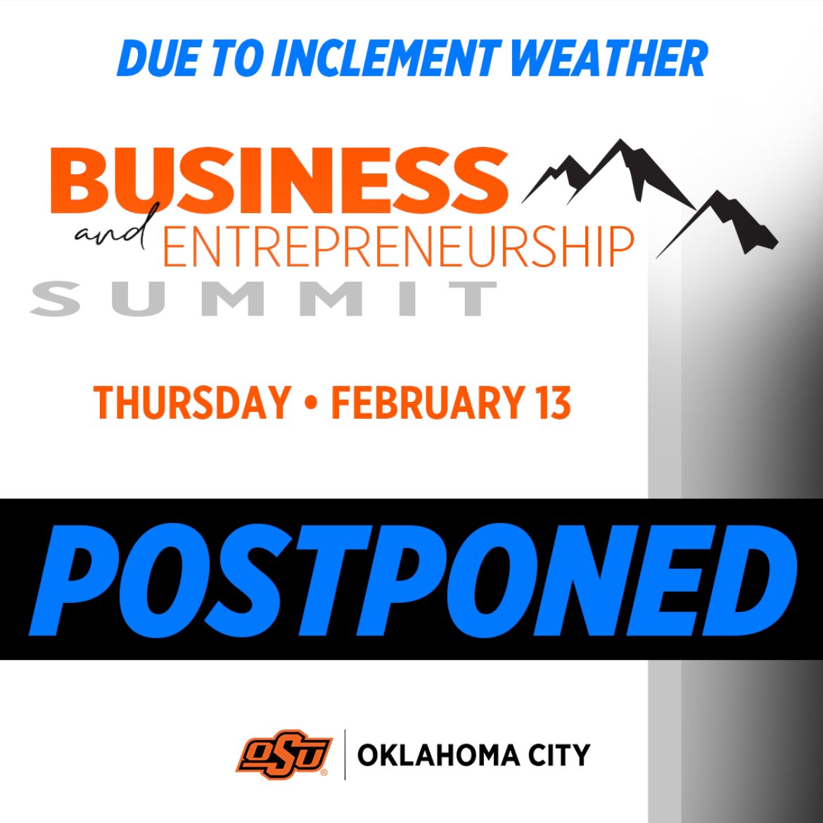 Due to inclement weather, Thursday's Business and Entrepreneurship Summit is postponed. We are currently working to secure a new date for the Summit and hope to announce it in the near future.
Thank you for your understanding and patience.