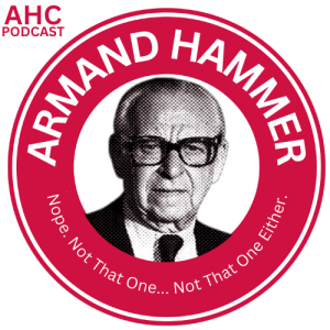 ahcpodcast's tweet photo. Armand Hammer worked directly with 7 presidents, along with Russian leaders, to grow diplomacy &amp; his personal fortune in the process. Was his relationship with the Russians in good faith, or was he a traitor to the country that made him rich? We find out this week on AHC Podcast. https://t.co/Hbtu9M7cwn