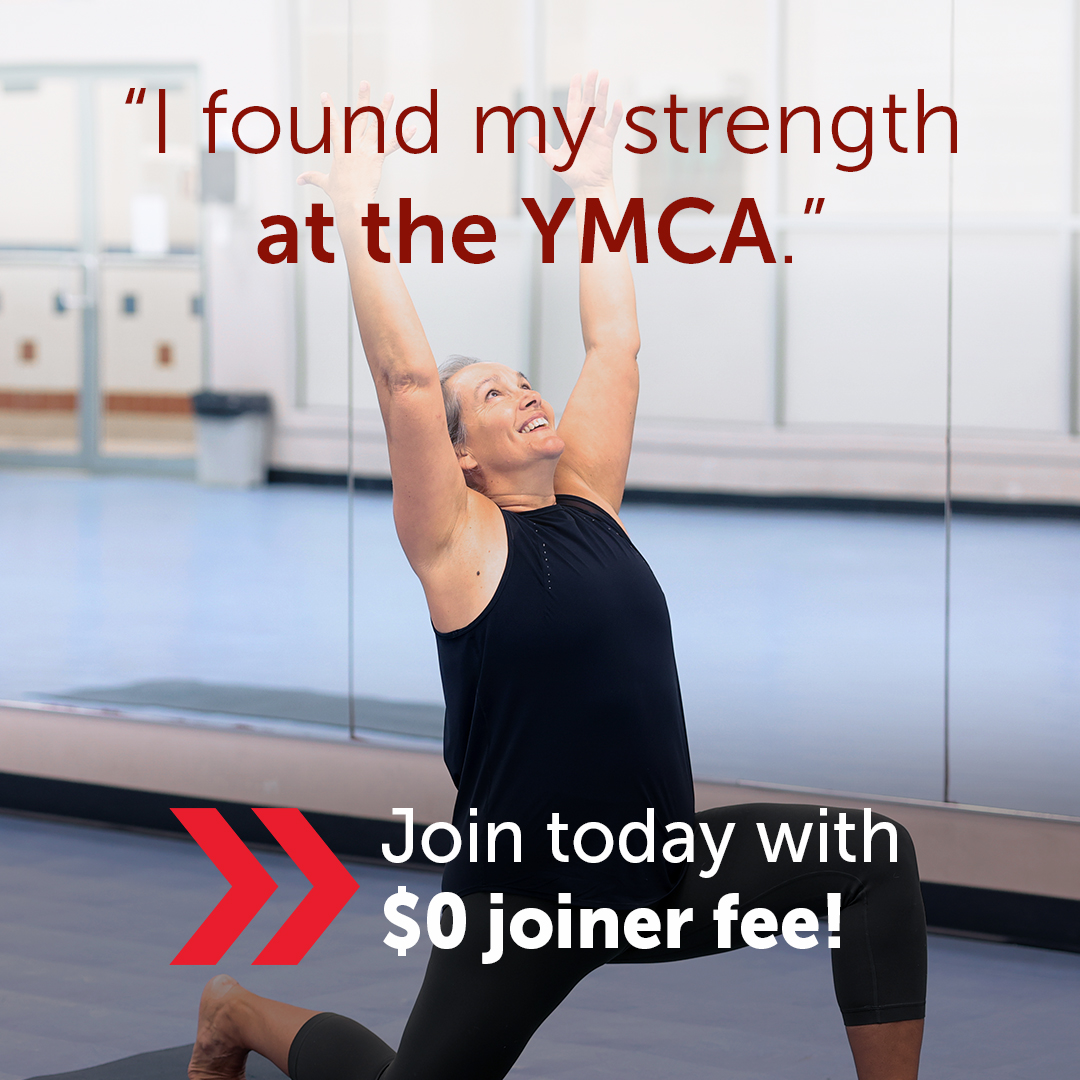The Y is empowering, strengthening, social and fun. The Y is everything you need it to be—it’s where possibilities come to life. Join today and pay $0 Joiner Fee.

Visit Ches Penney Family YMCA and Central Labrador to register or visit ymcanl.com. 

Join today!